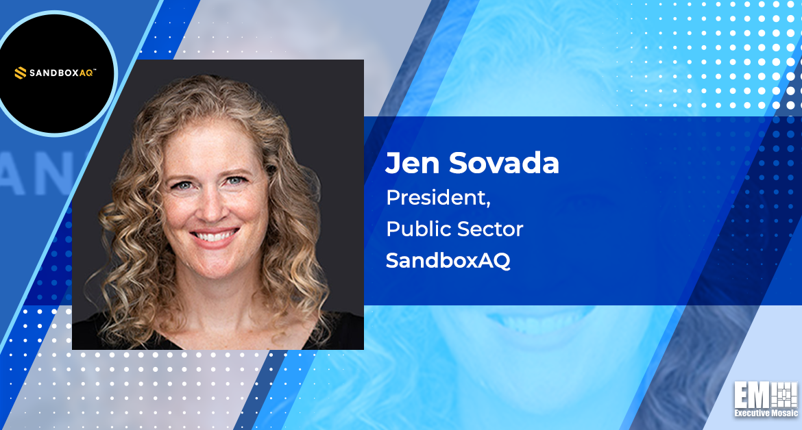 SandboxAQ Receives DISA OTA to Develop Cryptographic Tech Prototype; Jen Sovada Quoted