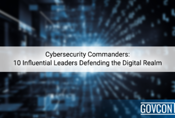 Cybersecurity Commanders: 10 Influential Leaders Defending the Digital Realm