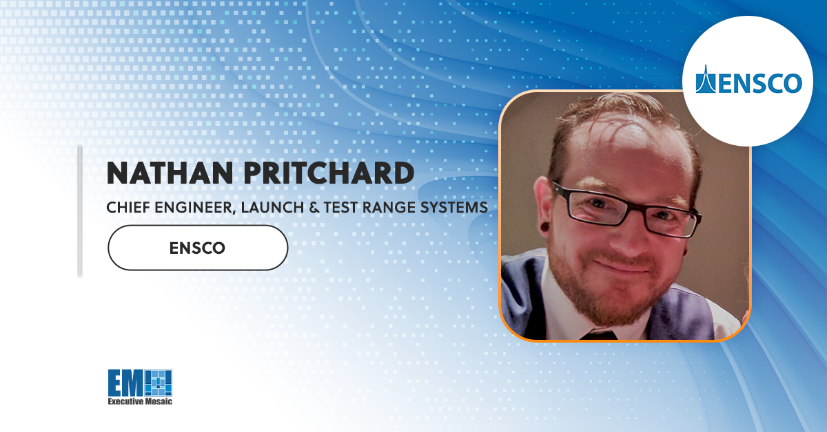 Nathan Pritchard Named Chief Engineer for Launch & Test Range Systems at Ensco