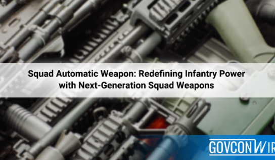 Squad Automatic Weapon: Redefining Infantry Power with Next-Generation Squad Weapons