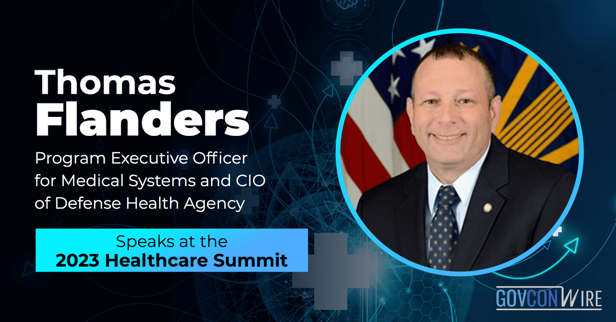 Thomas Flanders, Program Executive Officer for Medical Systems and CIO of Defense Health Agency Speaks at the 2023 Healthcare Summit